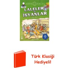 Genç Timaş Laleler ve Isyanlar-Osmanlı Tarihi 8 + Türk Klasiği Hediye