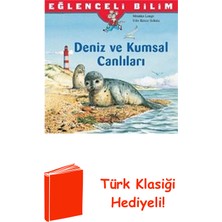 İş Bankası Kültür Yayınları Eğlenceli Bilim - Deniz ve Kumsal Canlıları + Türk Klasiği Hediye