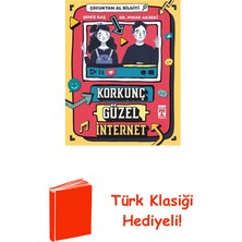 Genç Timaş Korkunç Güzel Internet-Çocuktan Al Bilgiyi + Türk Klasiği Hediye