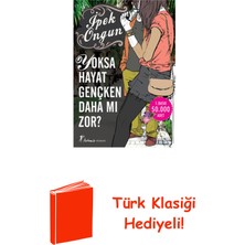 Artemis Yayınları Yoksa Hayat Gençken Daha Mı Zor? + Türk Klasiği Hediye