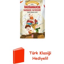 Timaş Çocuk Kahramanım Barbaros Hayreddin - Kahraman Avcısı... + Türk Klasiği Hediye