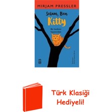 Genç Timaş Selam Ben Kitty - Bir Kedinin Hayatından + Türk Klasiği Hediye
