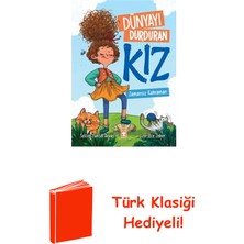Timaş Çocuk Dünyayı Durduran Kız - Zamansız Kahraman + Türk Klasiği Hediye