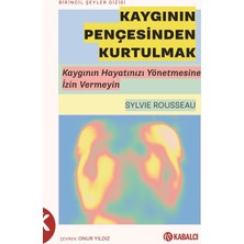 Kabalcı Yayınları Kaygının Pençesinden Kurtulmak
