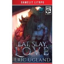 Step Kitap Eat, Slay, Love - The Good Guys Series Vol. 10