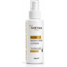 Sheyma Pure Tüy Azaltıcı Losyon 100 ml | Doğal Içerikli | Doğal ve Faydalı Bileşenlere Sahip | Şeyma Naturel Doğal Kozmetik Serisinin Yeni Üyessi