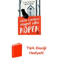 Genç Timaş Hayal Kurmaya Cesaret Eden Köpek + Türk Klasiği Hediye