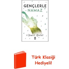 Timaş Yayınları Gençlerle Namaz + Türk Klasiği Hediye