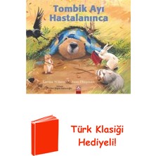 Altın Kitaplar Tombik Ayı Hastalanınca + Türk Klasiği Hediye