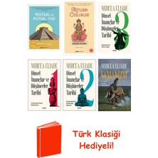 Mircea Eliade 6 Kitap Seti + Türk Klasiği Hediye