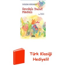 Yapı Kredi Yayınları Sevdalı Bulut Masalı + Türk Klasiği Hediye
