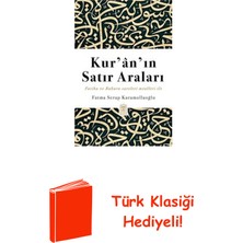 Timaş Yayınları Kur'an'ın Satır Araları - Fatiha ve Bakara Sure... + Türk Klasiği Hediye