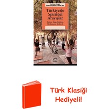 İletişim Yayınları Türkiye'de Spirütüel Arayışlar: Deizm - Yoga-Bu... + Türk Klasiği Hediye
