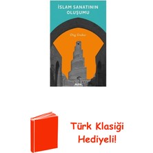 Islam Sanatının Oluşumu + Türk Klasiği Hediye