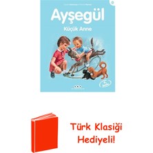 Yapı Kredi Yayınları Ayşegül 36 - Küçük Anne + Türk Klasiği Hediye