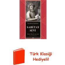Sabetay Sevi: Mistik Mesih 1626-1676 + Türk Klasiği Hediye