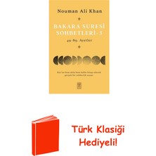 Timaş Yayınları Bakara Suresi Sohbetleri 3: 49 - 89. Ayetler + Türk Klasiği Hediye
