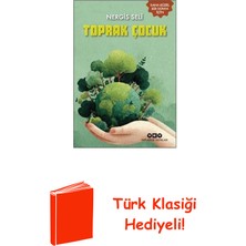 Yapı Kredi Yayınları Toprak Çocuk - Daha Güzel Bir Dünya Için + Türk Klasiği Hediye