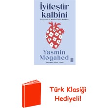 Timaş Yayınları Iyileştir Kalbini - Duygusal ve Manevi Iyilik R... + Türk Klasiği Hediye