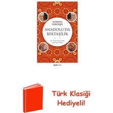 Anadolu'da Bektaşilik + Türk Klasiği Hediye