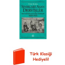 İletişim Yayınları Sınırları Aşan Dervişler - Bektaşiliğin Kültüre... + Türk Klasiği Hediye