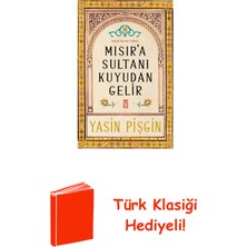 Timaş Yayınları Mısır'a Sultanı Kuyudan Gelir + Türk Klasiği Hediye