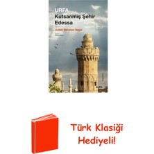 Urfa - Kutsanmış Şehir Edessa + Türk Klasiği Hediye
