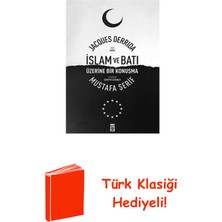 Timaş Yayınları Islam ve Batı Üzerine Bir Konuşma + Türk Klasiği Hediye