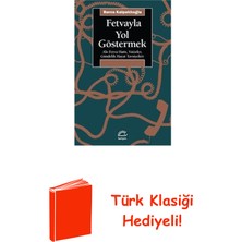İletişim Yayınları Fetvayla Yol Göstermek: Alo Fetva Hattı Vaizele... + Türk Klasiği Hediye