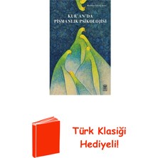 Timaş Yayınları Kur'an'da Pişmanlık Psikolojisi + Türk Klasiği Hediye