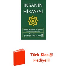 Timaş Yayınları Insanın Hikayesi - Imanın Aydınlığı ve Inkarın ... + Türk Klasiği Hediye
