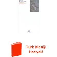 İş Bankası Kültür Yayınları Inancın En Güzel Tarihi + Türk Klasiği Hediye