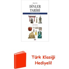 Say A'dan Z'ye Dinler Tarihi - Yahudilik'ten Şitoizm'e + Türk Klasiği Hediye