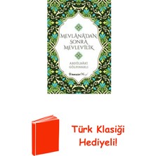 İnkılap Kitabevi Mevlana'dan Sonra Mevlevilik + Türk Klasiği Hediye