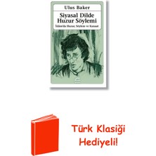 İletişim Yayınları Siyasal Dilde Huzur Söylemi: Islamda Huzur Söyl... + Türk Klasiği Hediye