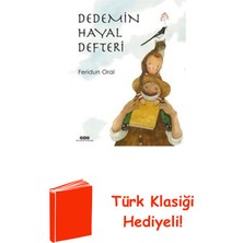 Yapı Kredi Yayınları Dedemin Hayal Defteri + Türk Klasiği Hediye