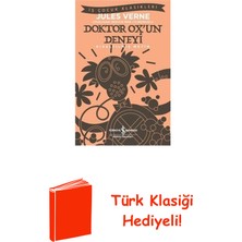 İş Bankası Kültür Yayınları Doktor Ox'un Deneyi-Kısaltılmış Metin-Iş Çocuk ... + Türk Klasiği Hediye