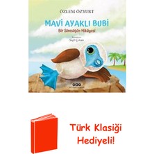 Yapı Kredi Yayınları Mavi Ayaklı Bubi - Bir Sümsüğün Hikayesi + Türk Klasiği Hediye