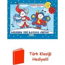 Yapı Kredi Yayınları Kelebek Peri Kayağa Gidiyor - Uğurböceği Sevece... + Türk Klasiği Hediye