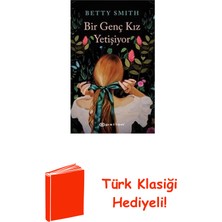 Epsilon Yayınevi Bir Genç Kız Yetişiyor + Türk Klasiği Hediye