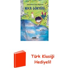 Yapı Kredi Yayınları Koca Gökyüzü + Türk Klasiği Hediye