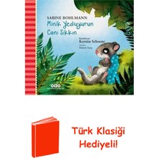 Yapı Kredi Yayınları Minik Yediuyurun Canı Sıkkın + Türk Klasiği Hediye