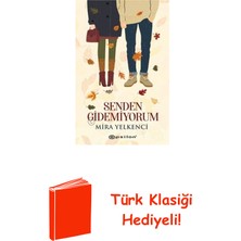 Epsilon Yayınevi Senden Gidemiyorum + Türk Klasiği Hediye