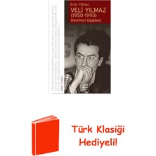 İletişim Yayınları Veli Yılmaz: Devrimci Gazeteci 1950 - 1993 + Türk Klasiği Hediye