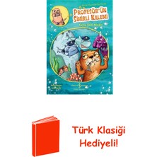 İş Bankası Kültür Yayınları Profesör'ün Sihirli Kalemi-Kayıp Kedi Miskin + Türk Klasiği Hediye