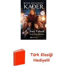 Epsilon Yayınevi Winx Efsanesi: Kader - Ateşi Yakmak + Türk Klasiği Hediye