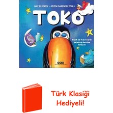 Yapı Kredi Yayınları Toko Küçük Bir Kuşun Büyük Gagasıyl + Türk Klasiği Hediye