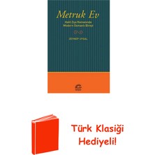 İletişim Yayınları Metruk Ev + Türk Klasiği Hediye