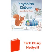 İş Bankası Kültür Yayınları Kaybolan Eldiven-Sıcacık Bir Kış Masalı + Türk Klasiği Hediye