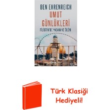Epsilon Yayınevi Umut Günlükleri - Filistin'de Yaşam ve Ölüm + Türk Klasiği Hediye